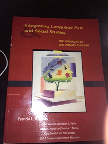 9780024084606: Integrating Language Arts and Social Studies for Kindergarten and Primary Children