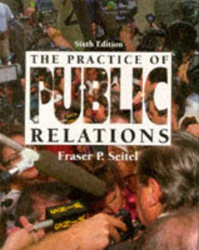 9780024088406: PRACTICE OF PUBLIC RELATIONS