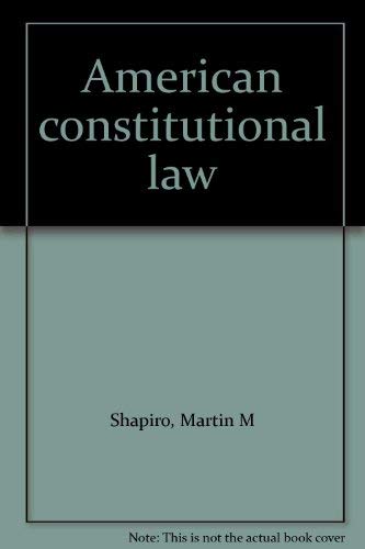 9780024095701: American constitutional law