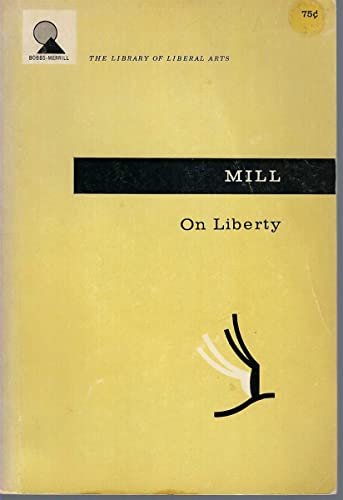 Beispielbild fr On Liberty (Library of Liberal Arts) zum Verkauf von SecondSale