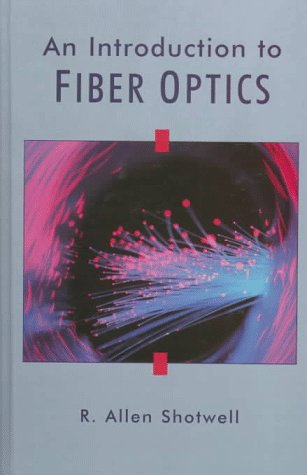 Stock image for Introduction to Fiber Optics, An for sale by HPB-Red