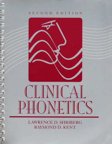 Beispielbild fr Clinical Phonetics (2nd Edition) Shriberg, Lawrence D. and Kent, Raymond D. zum Verkauf von Orphans Treasure Box