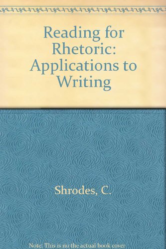 Stock image for Reading for rhetoric: applications to writing for sale by HPB-Red