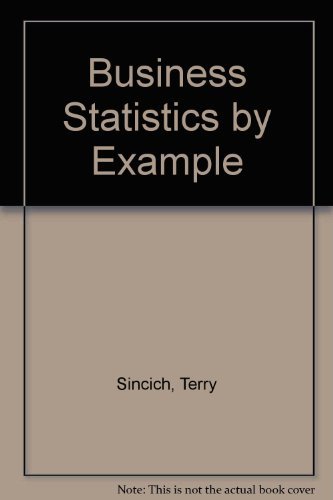 9780024104212: Business Statistics by Example