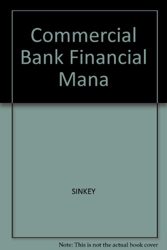 Stock image for Commercial bank financial management: In the financial services industry for sale by BookHolders