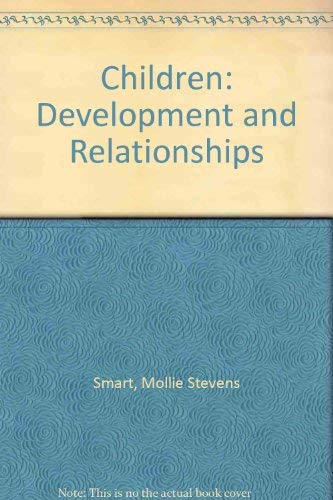 Beispielbild fr Children: Development and Relationships zum Verkauf von NEPO UG