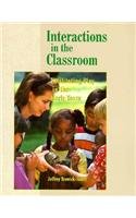 Stock image for Interactions in the Classroom: Facilitating Play in the Early Years for sale by Wonder Book