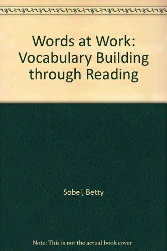 Beispielbild fr Words at Work: Vocabulary Building Through Reading zum Verkauf von Ergodebooks