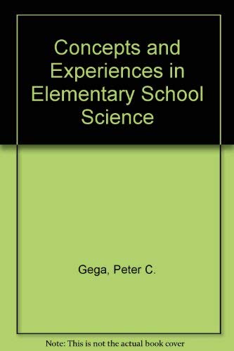 9780024134059: Concepts and Experiences in Elementary School Science