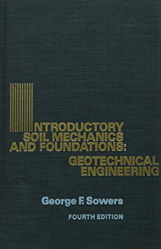 Imagen de archivo de Introductory Soil Mechanics and Foundations: Geotechnical Engineering a la venta por Zoom Books Company