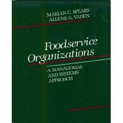 Stock image for Foodservice organizations: A managerial and systems approach for sale by Jenson Books Inc