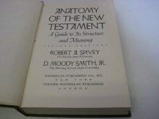 Imagen de archivo de Anatomy of the New Testament: A Guide to its Structure and Meaning a la venta por Ravin Books