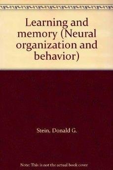 9780024165206: Learning and memory (Neural organization and behavior)