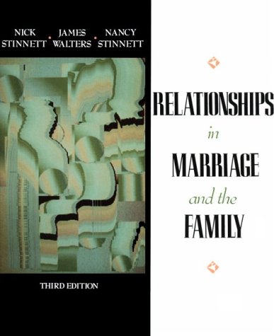 Beispielbild fr Relationships in Marriage and Family (3rd Edition) zum Verkauf von Wonder Book