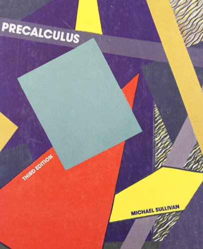 Precalculus (The Precalculus Series) (9780024184214) by Michael Sullivan