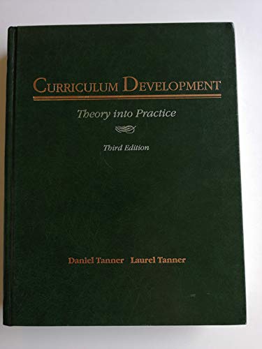 Stock image for Curriculum Development : Theory into Practice for sale by Better World Books