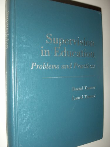 Stock image for Supervision in Education : Problems and Practices for sale by Better World Books