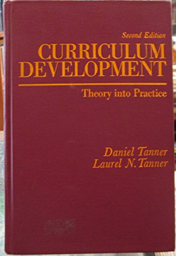 9780024189608: Curriculum Development: Theory and Practice