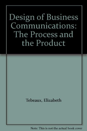 Stock image for Design of Business Communications: The Process and the Product for sale by HPB-Red