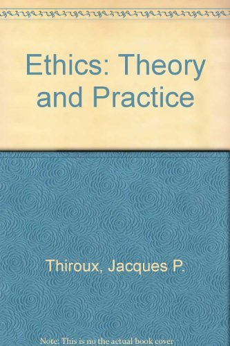 Stock image for Ethics: Theory and Practice for sale by Irish Booksellers