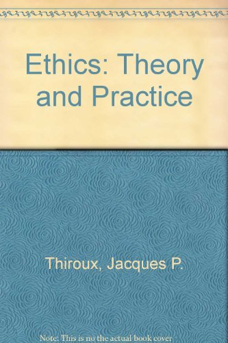 9780024199218: Ethics: Theory and Practice