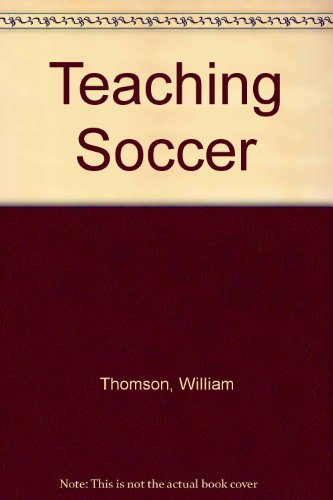 9780024207418: Teaching Soccer