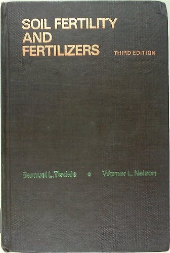 Imagen de archivo de Soil Fertility and Fertilizers a la venta por Better World Books