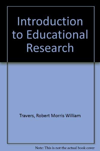 Stock image for AN INTRODUCTION TO EDUCATIONAL RESEARCH for sale by WONDERFUL BOOKS BY MAIL