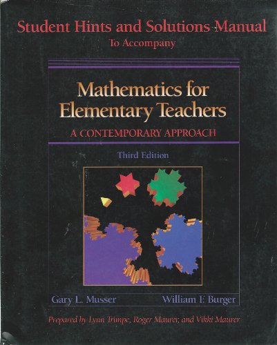 9780024215147: Mathematics for Elementary Teachers: A Contemporary Approach, Third Edition (Student Hints and Solutions Manual)