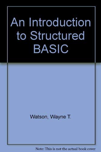 Stock image for An Introduction to Structured Basic for the Cromemco C-10 for sale by ThriftBooks-Dallas