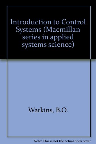 Beispielbild fr Introduction to Control Systems zum Verkauf von Better World Books Ltd