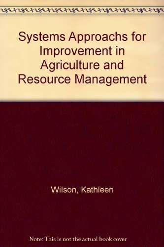 9780024284112: Systems Approachs for Improvement in Agriculture and Resource Management