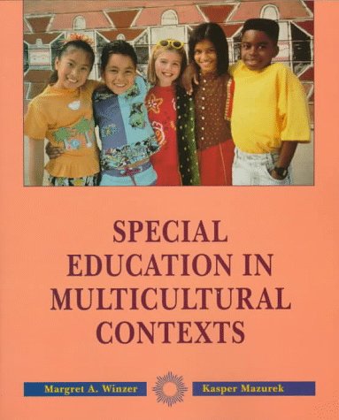 Special Education in Multicultural Contexts (9780024287410) by Winzer, Margret A.; Mazurek, Kasper; Mazurek, Kas