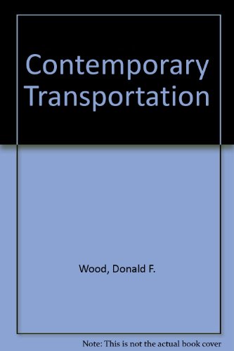 Stock image for Contemporary Transportation for sale by "Pursuit of Happiness" Books