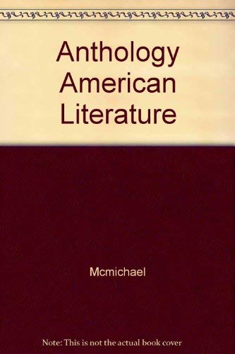 9780024391926: Anthology of American Literature: Volume II: Realism to the Present