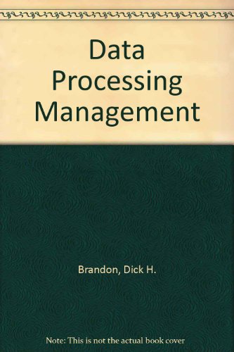 Stock image for Data Processing Management: Methods and Standards for sale by ThriftBooks-Dallas