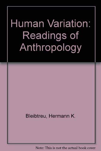 9780024732002: Human Variation: Readings of Anthropology