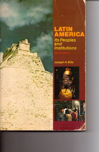 Beispielbild fr Latin America : Its Peoples and Institutions zum Verkauf von Robinson Street Books, IOBA