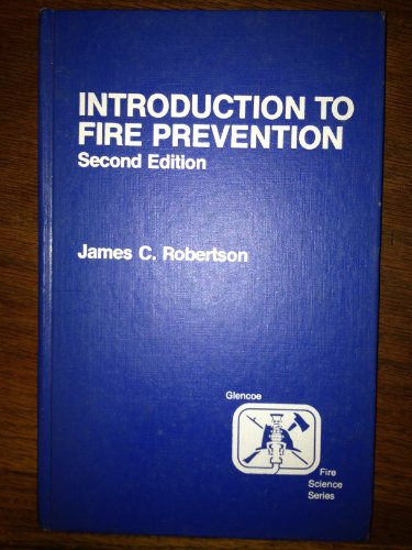 9780024770905: Introduction to Fire Prevention (Glencoe fire science series)