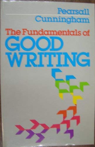 Beispielbild fr Fundamentals of Good Writing zum Verkauf von Books Puddle