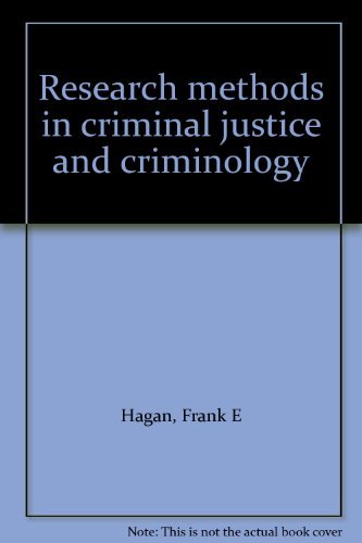 Research Methods in Criminal Justice and Criminology