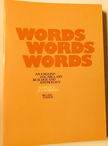 9780024799609: Words, Words, Words: An English Vocabulary Builder and Anthology