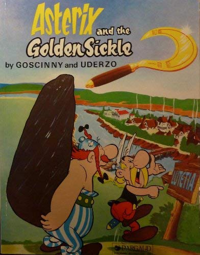 9780024972408: Asterix and the golden sickle