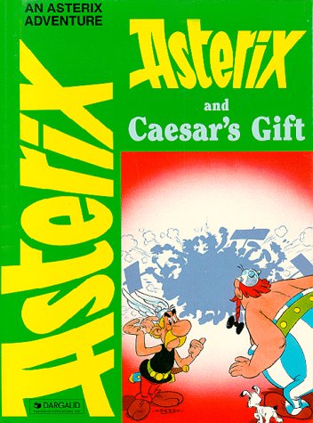 Stock image for ASTERIX AND CAESAR'S GIFT for sale by Second Story Books, ABAA