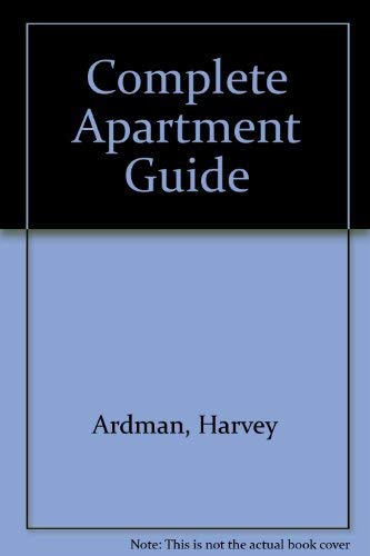 Complete Apartment Guide (9780025001107) by Ardman, Harvey; Perri