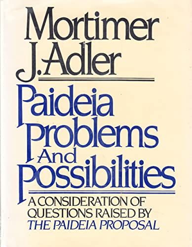 Beispielbild fr Paideia: Problems And Possibilities zum Verkauf von Gulf Coast Books