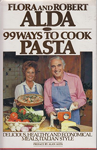 9780025007406: 99 Ways to Cook Pasta
