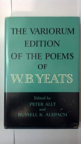 9780025015609: The Variorum Edition of the Poems of W.B. Yeats