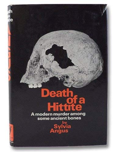 Beispielbild fr Death of a Hittite zum Verkauf von Wonder Book