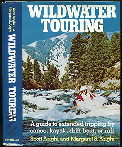 Stock image for WILDWATER TOURING for sale by Terrace Horticultural Books